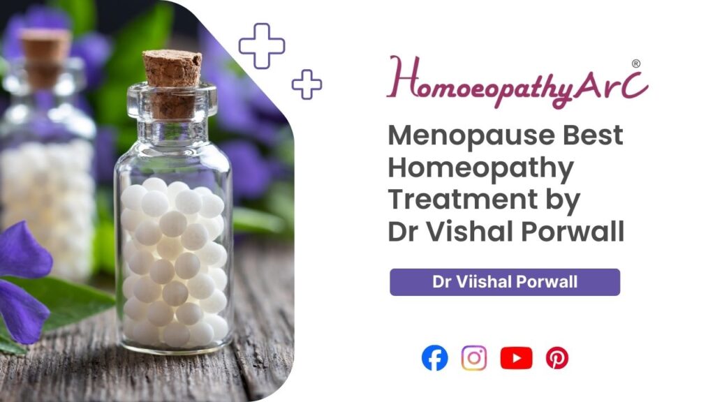 Menopause Best Homeopathy Treatment by Dr Vishal Porwall